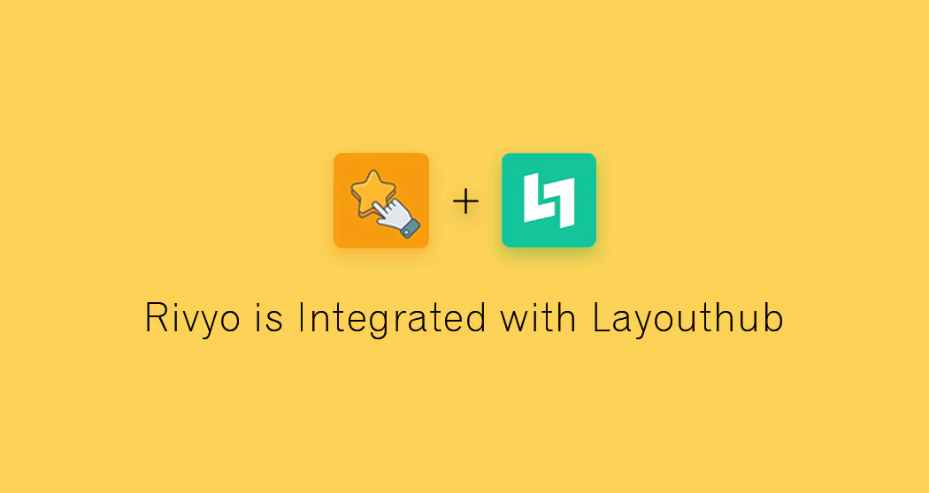 Integration Of Rivyo With Layouthub