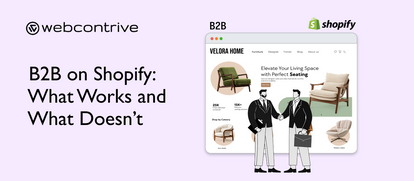 B2B on Shopify_ What Works and What Doesn’t