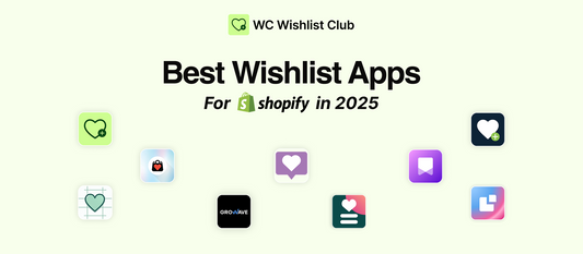 10 Best Wishlist Apps for Shopify in 2025