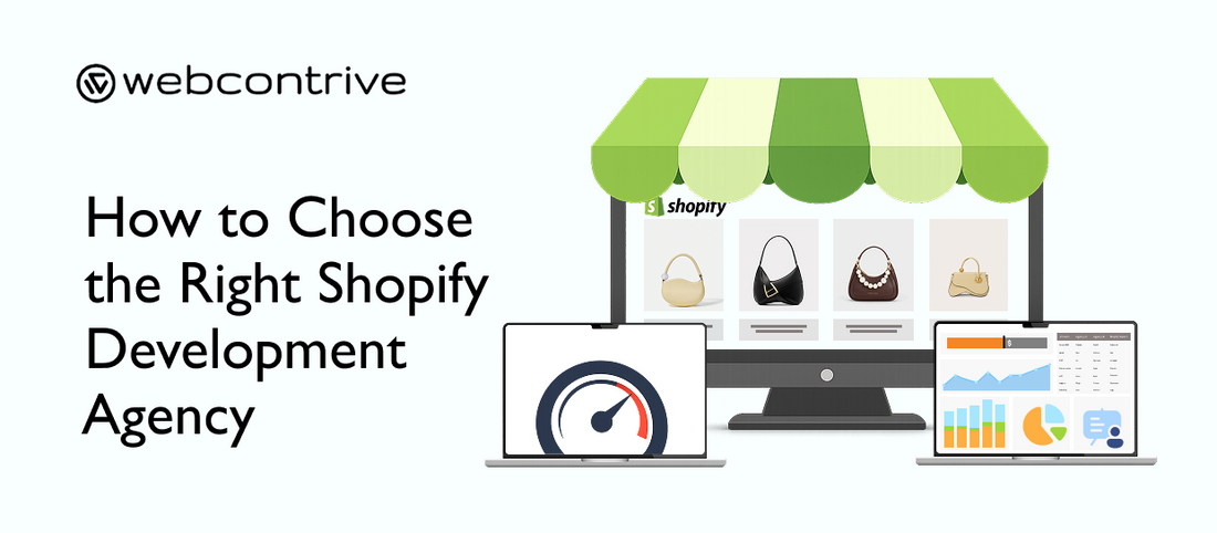 How to Choose the Right Shopify Development Agency