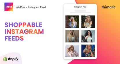 InstaPlus By WebContrive Is The Best App For Shoppable Instagram Feeds On Shopify