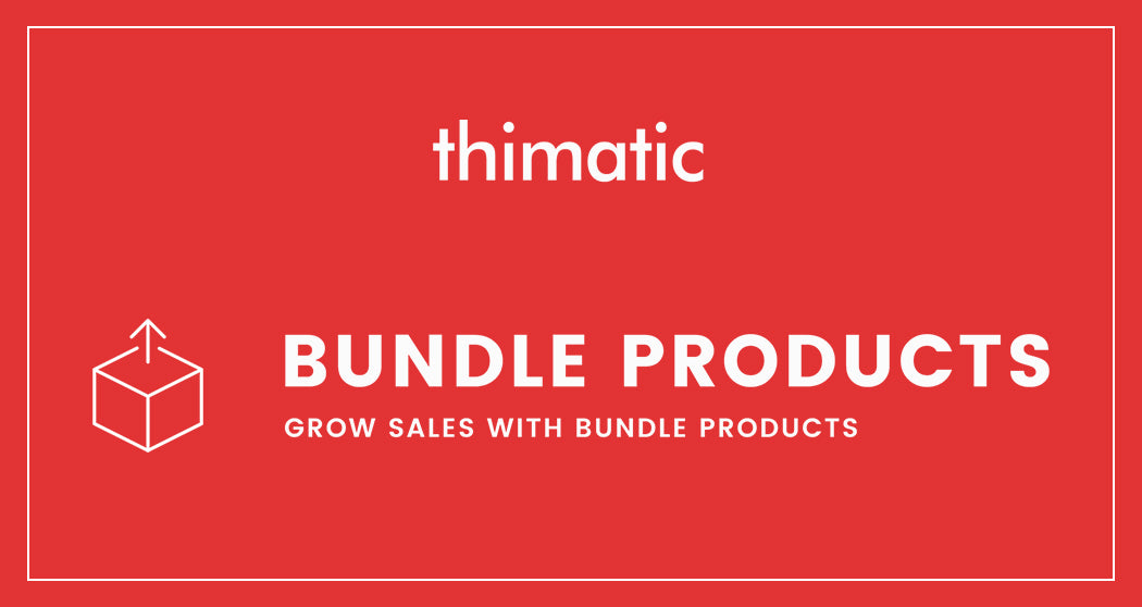 Bundle Products: The perfect solution to attract customers