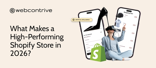 What Makes a High-Performing Shopify Store