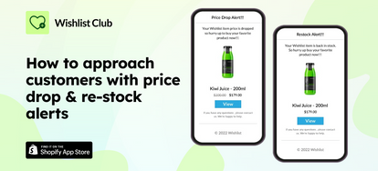 How to approach customers with price drop & re-stock alerts