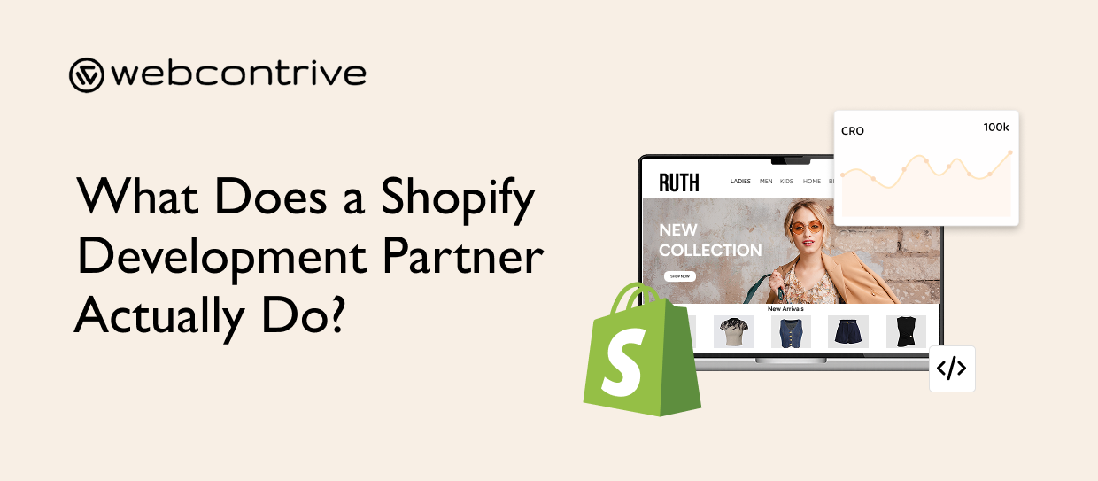 What Does a Shopify Development Partner Do?