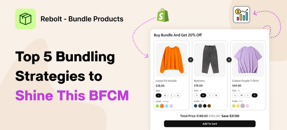 Top 5 Product Bundling Ideas to Stand Out This BFCM