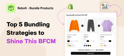 Top 5 Product Bundling Ideas to Stand Out This BFCM 2026